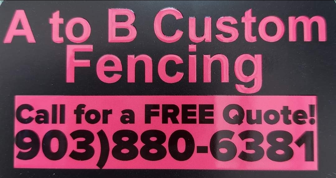 A to B Custom Fencing & Entryways Logo