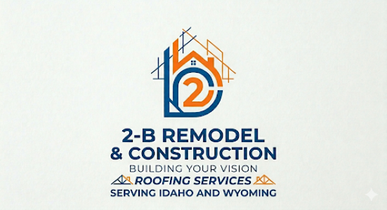 2-B Remodel and Construction Logo