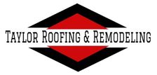 Taylor Roofing & Remodeling