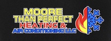 Moore Than Perfect Heating & Air Conditioning Logo