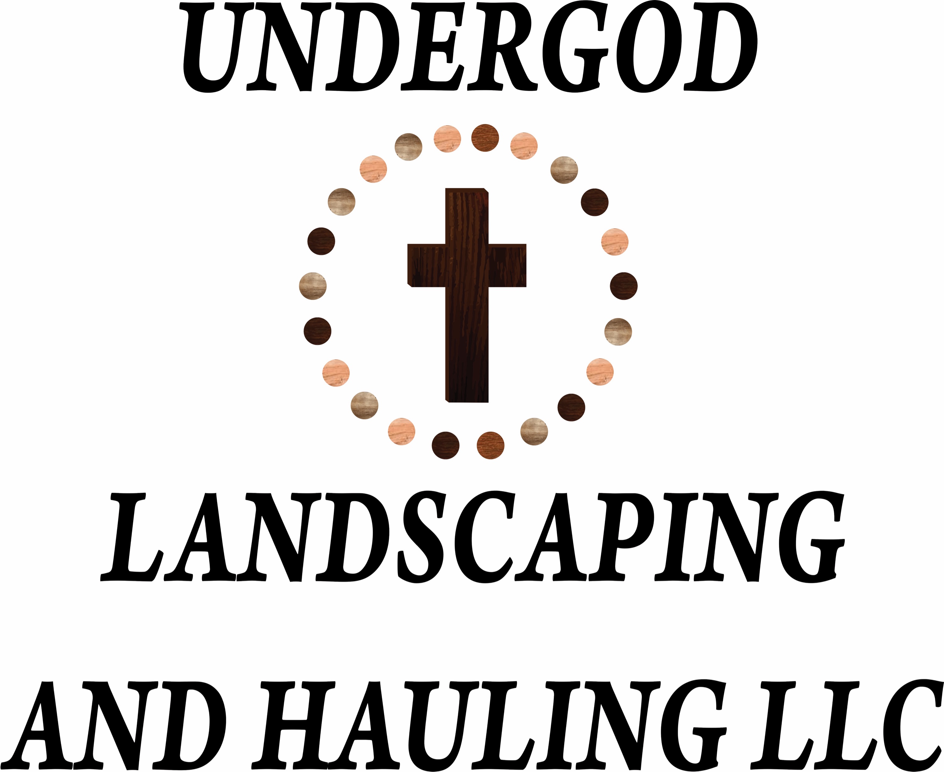 UnderGod Landscaping and Hauling LLC Logo