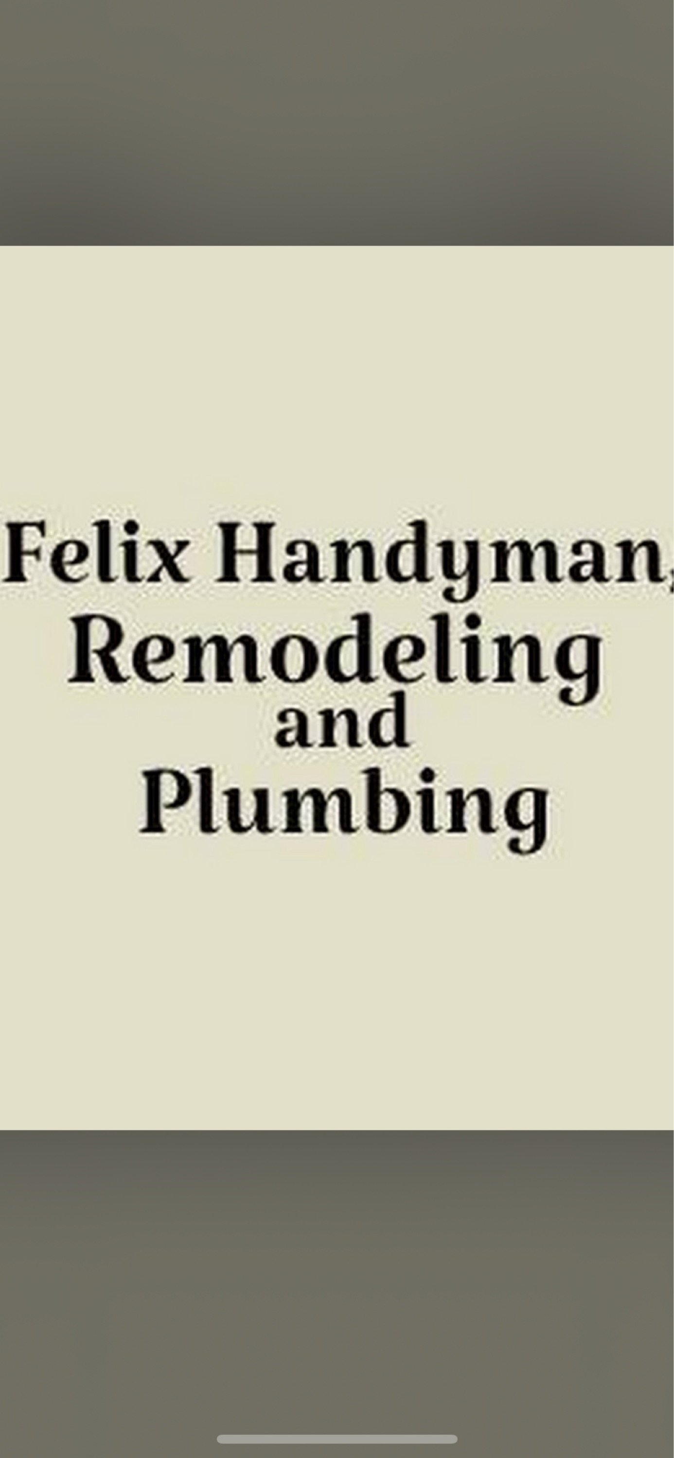 Felix Handyman Remodeling and Plumbing - Unlicensed Contractor Logo