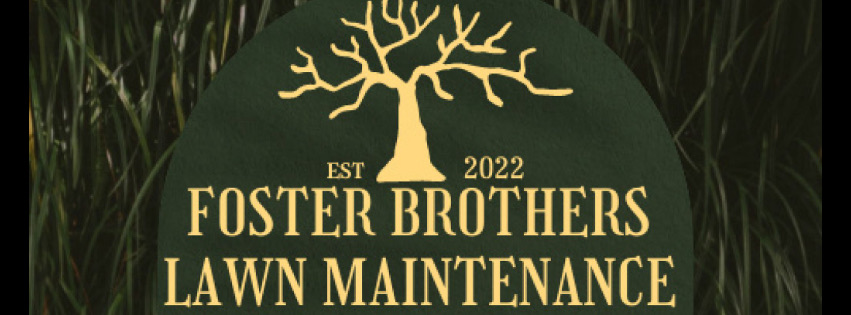 Foster Brothers Lawn Maintenance LLC Logo