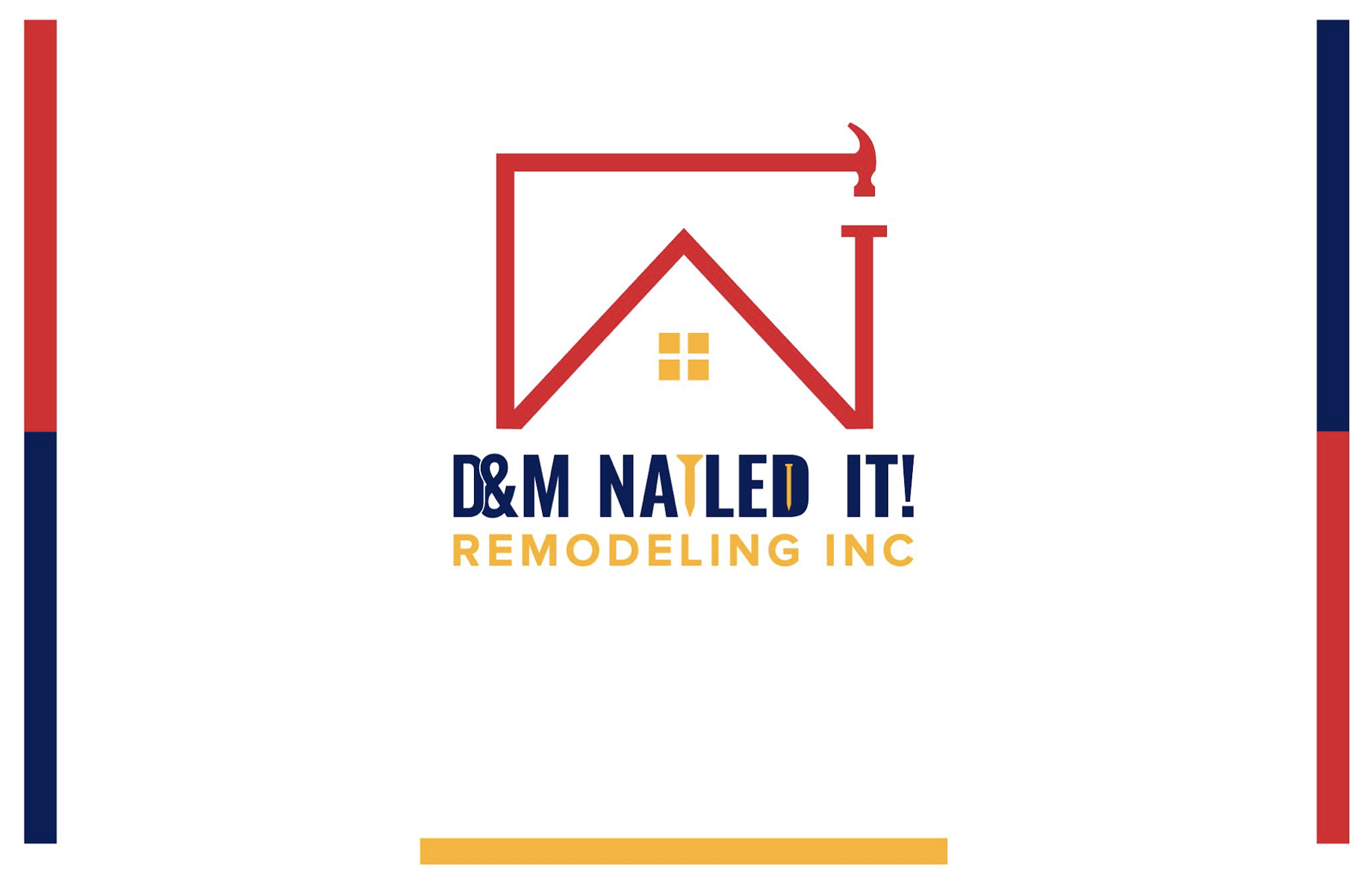 D&M Nailed It Remodeling Inc Logo
