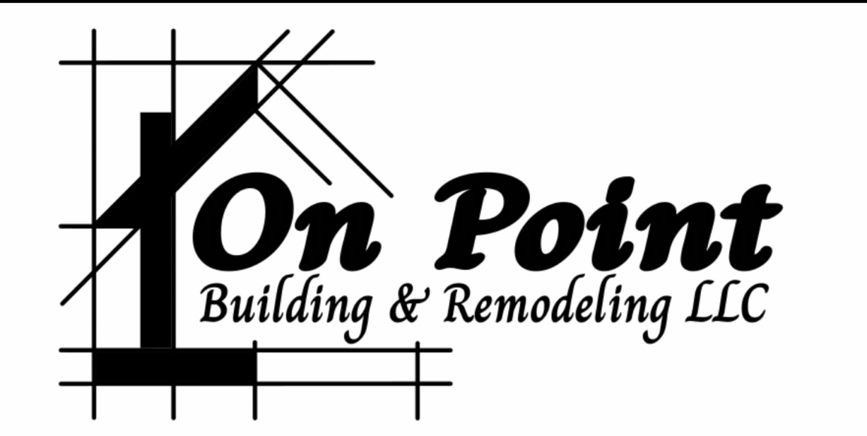 On Point Building & Remodeling, LLC Logo