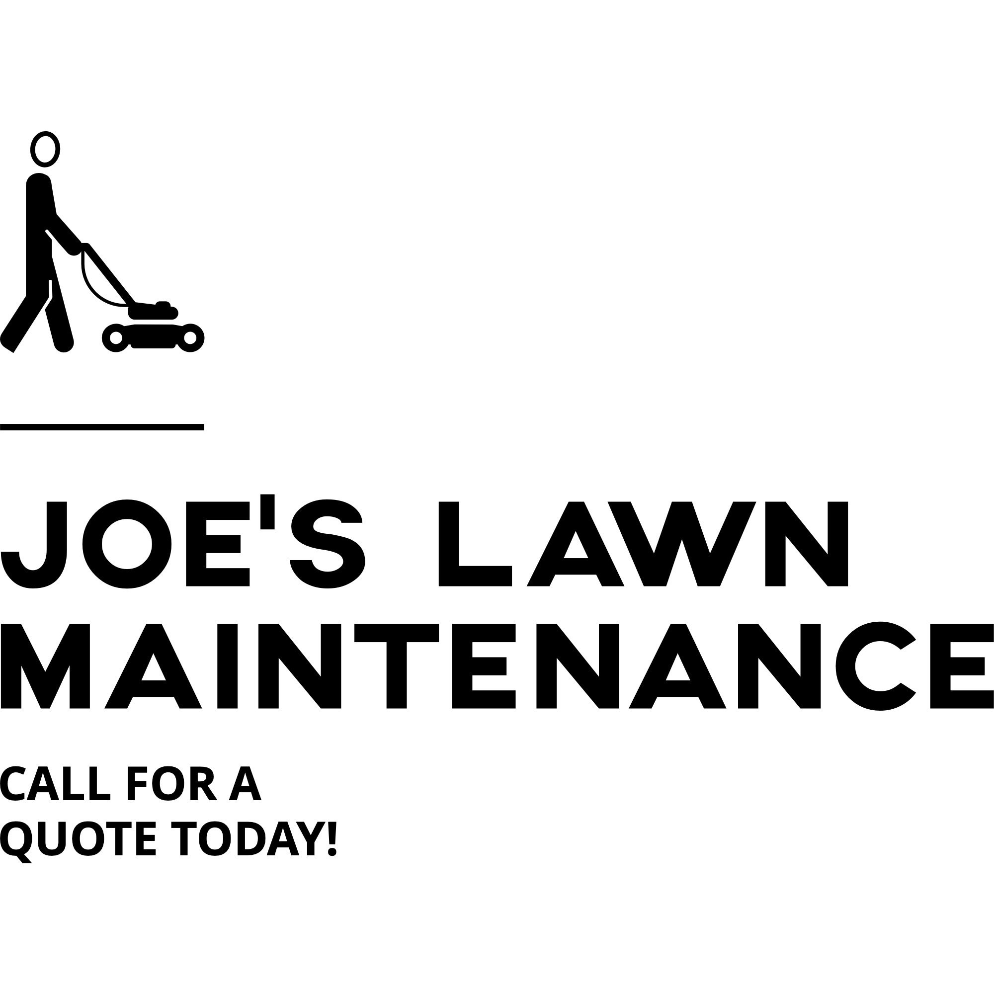 Joe's Lawn Maintenance - Unlicensed Contractor Logo