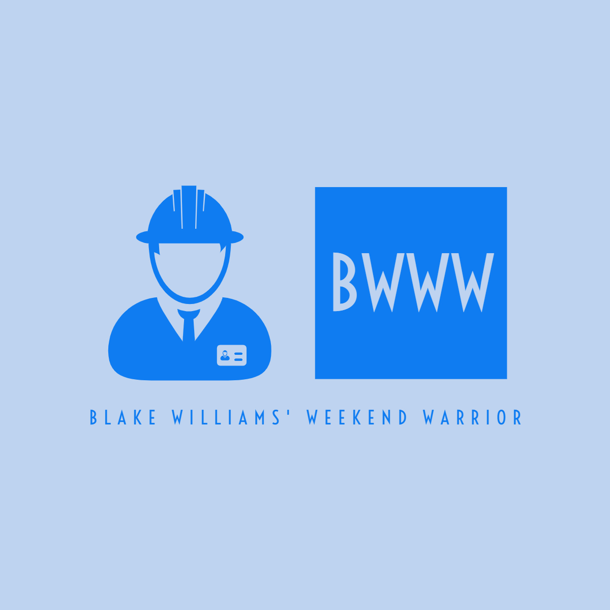 Blake Williams' Weekend Warrior - Unlicensed Contractor Logo