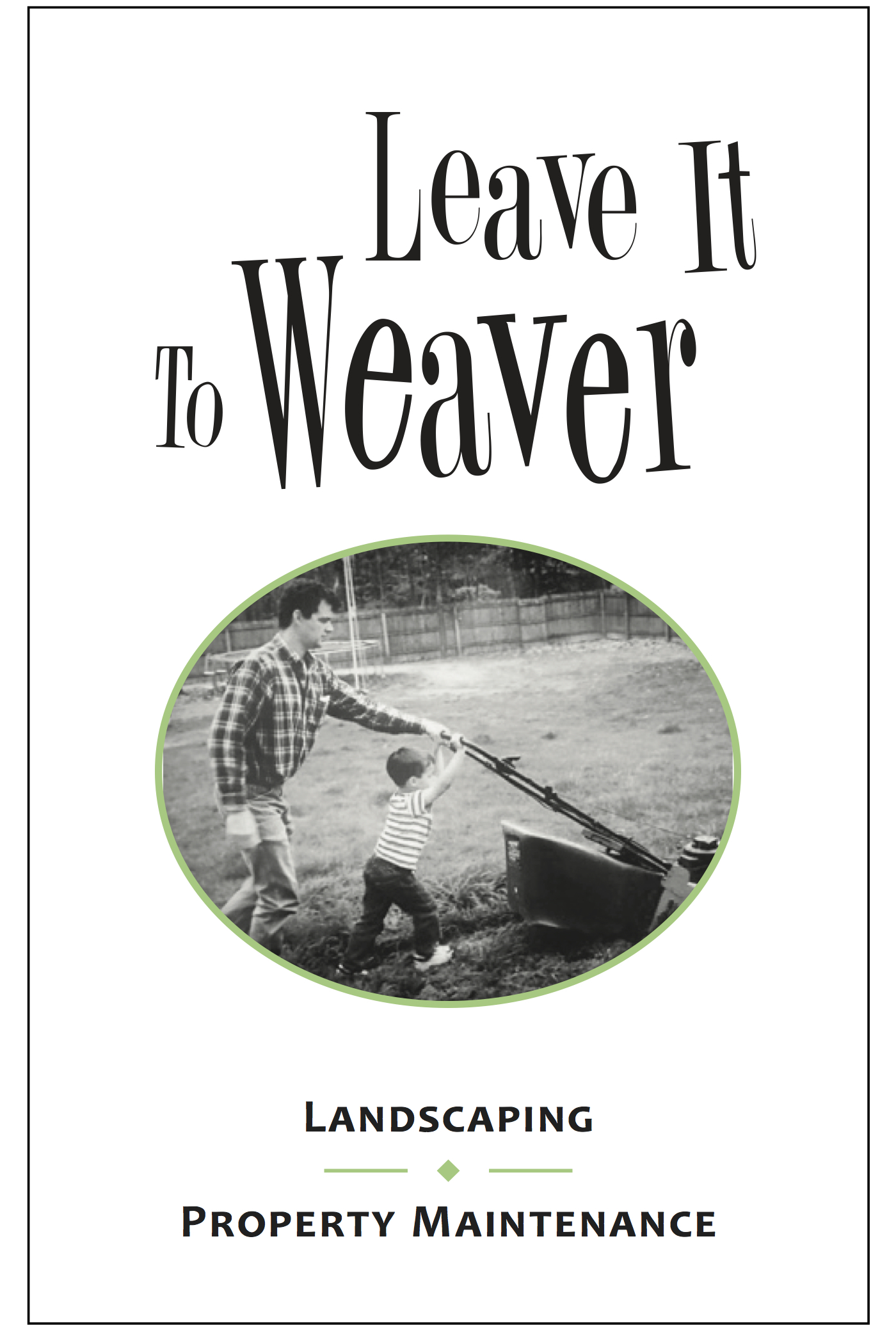 Leave it to Weaver Landscaping Logo