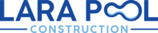 Logo for Lara Pool Construction, LLC