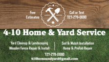 Avatar for 4-10 Home & Yard Service