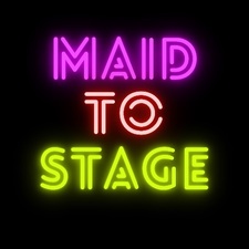 Avatar for Maid To Stage