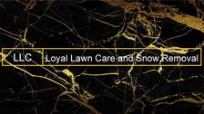 Avatar for Loyal Lawn Care And Snow Removal, LLC