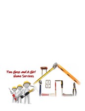 Logo for Two Guys And A Girl Home Services