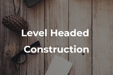 Avatar for Level Headed Construction, LLC