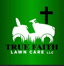 Logo for True Faith Lawn Care