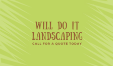 Avatar for Will Do It Landscaping