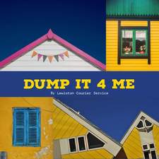 Avatar for Dump It 4 Me By Lewiston Courier Service