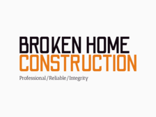 Logo for Broken Home Construction