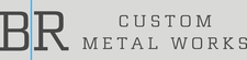 Logo for BR Custom Metal Works