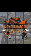 Avatar for Make It Happen Roofing LLC