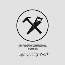 Avatar for Firm Foundation Construction & Remodeling