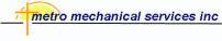 Metro Mechanical Services, Inc. logo