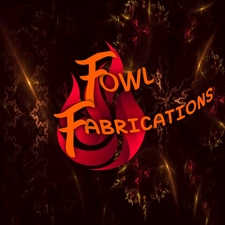 Avatar for Fowl Fabrications