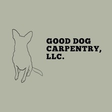Avatar for Good Dog Carpentry LLC.