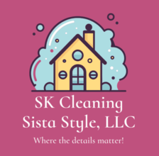 Logo for SK Cleaning Sista Style, LLC