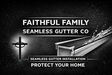 Avatar for Faithful Family Seamless Gutter Co.