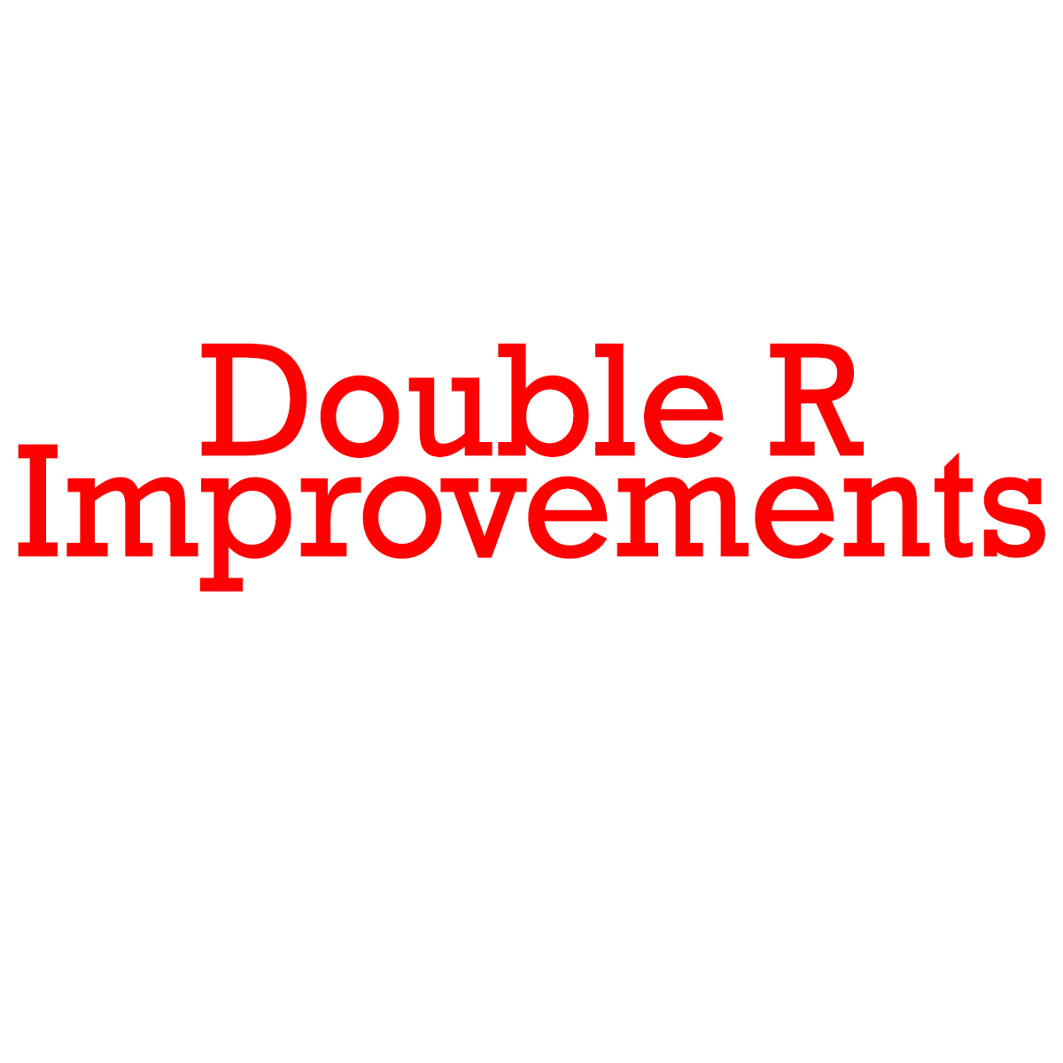 Avatar for Double R Improvements