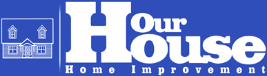Avatar for Our House Home Improvement