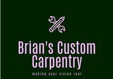 Avatar for Brian's Custom Carpentry
