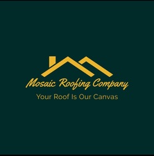 Avatar for Mosaic Roofing Company, LLC