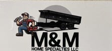 Avatar for M&M Home Specialties, LLC