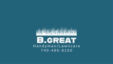 Avatar for B.Great Handyman & Lawn Care