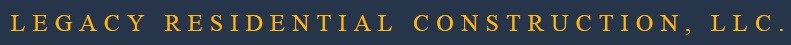Legacy Residential Construction, LLC. logo