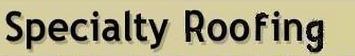 Logo for Specialty Roofing