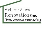 Better-View Renovations Inc logo
