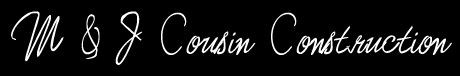 M & J Cousin Construction logo