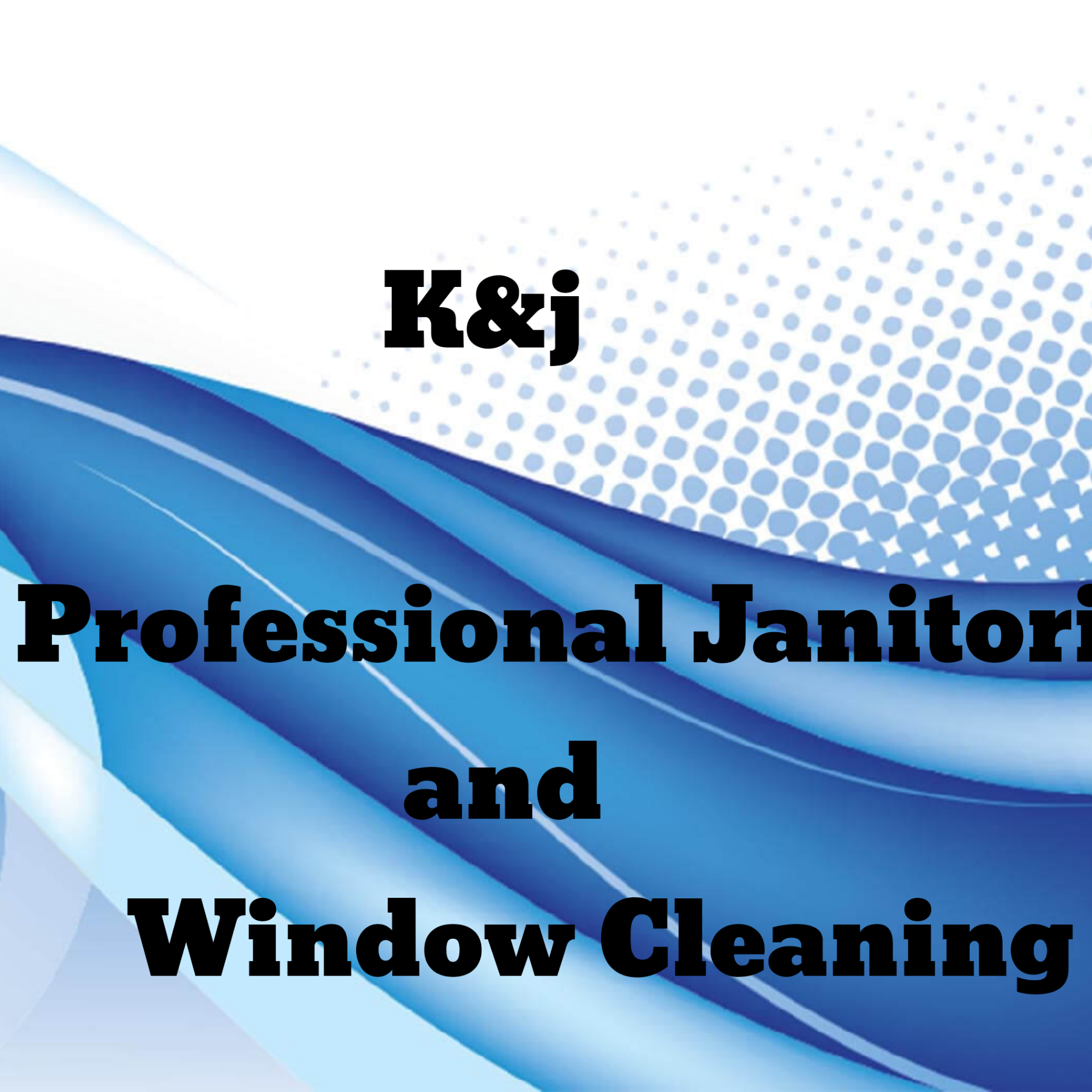 Avatar for K&j Professional Janitorial and Window Cleaning