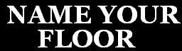 Name Your Floor logo