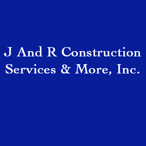 J And R Construction Services & More, Inc. logo