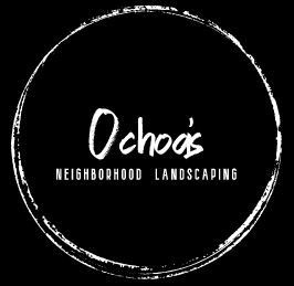 OCHOA'S NEIGHBORHOOD LANDSCAPING logo