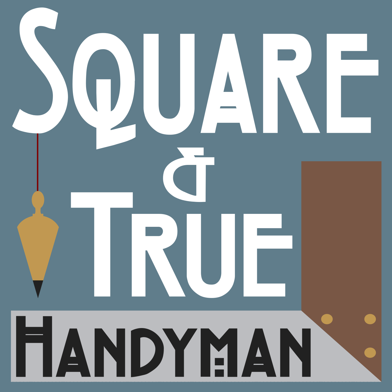 Square and True Handyman logo