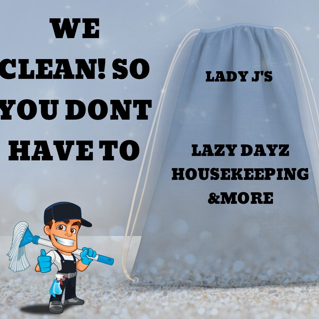 Lady J's Lazy Dayz Housekeeping & More logo