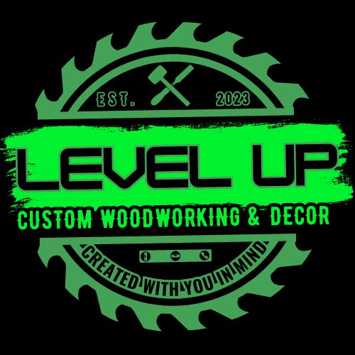 Level Up Custom Woodworking & Decor logo