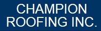 Logo for Champion Roofing Inc