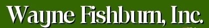 Logo for Wayne Fishburn Inc