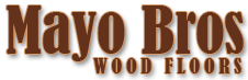 Logo for Mayo Brothers Wood Floors